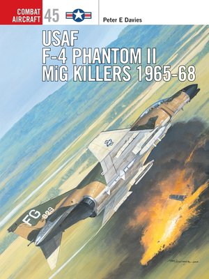 cover image of USAF F-4 Phantom II MiG Killers 1965&#8211;68